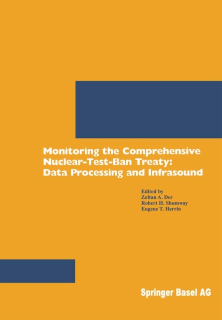Monitoring the Comprehensive Nuclear-Test-Ban Treaty: Data Processing and Infrasound, PDF eBook