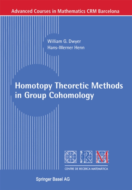Homotopy Theoretic Methods in Group Cohomology, PDF eBook
