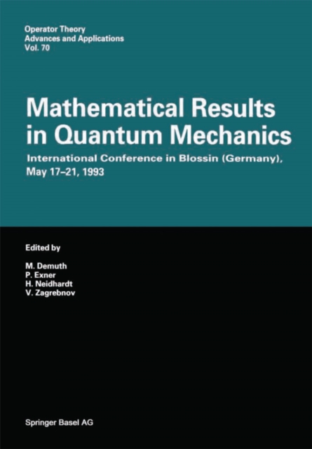 Mathematical Results in Quantum Mechanics : International Conference in Blossin (Germany), May 17-21, 1993, PDF eBook