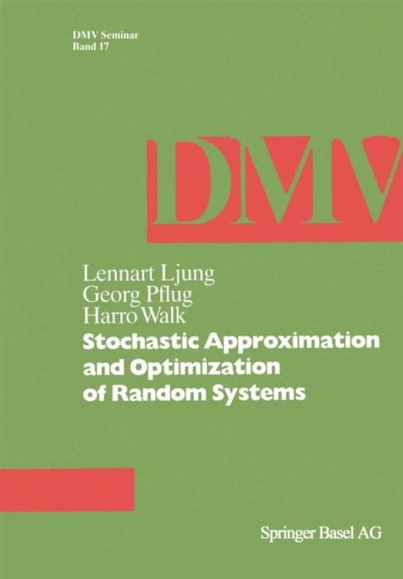 Stochastic Approximation and Optimization of Random Systems, PDF eBook
