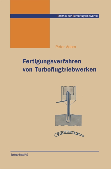 Fertigungsverfahren von Turboflugtriebwerken, PDF eBook