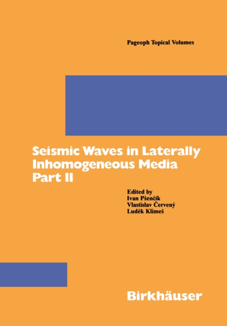 Seismic Waves in Laterally Inhomogeneous Media Part II : Part II, PDF eBook