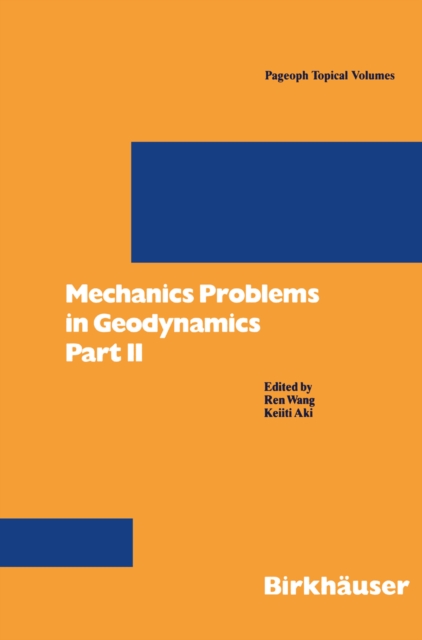 Mechanics Problems in Geodynamics Part II : Part II, PDF eBook