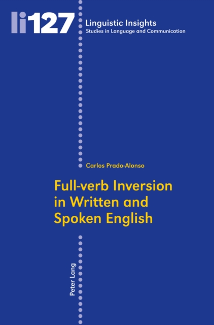 Full-verb Inversion in Written and Spoken English, PDF eBook