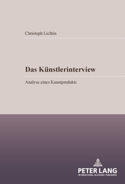 Das Kuenstlerinterview : Analyse eines Kunstprodukts, PDF eBook