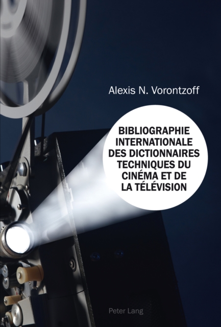 Bibliographie Internationale des Dictionnaires Techniques du Cinema et de la Television, PDF eBook