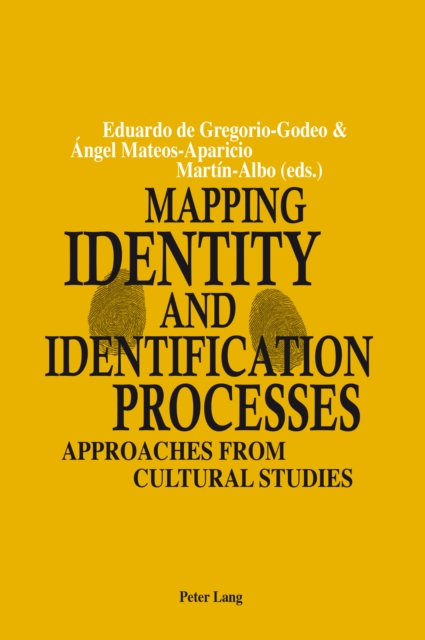 Mapping Identity and Identification Processes : Approaches from Cultural Studies, PDF eBook