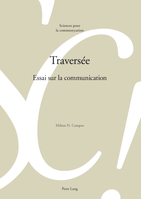 Traversee : Essai sur la communication, PDF eBook