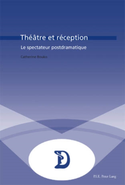 Theatre et reception : Le spectateur postdramatique, PDF eBook