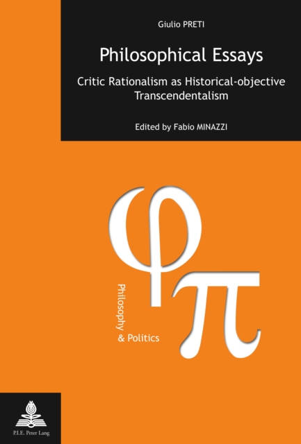 Philosophical Essays : Critic Rationalism as Historical-objective Transcendentalism, PDF eBook