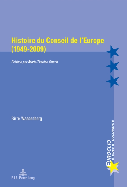Histoire du Conseil de l'Europe (1949-2009) : Preface par Marie-Therese Bitsch, PDF eBook