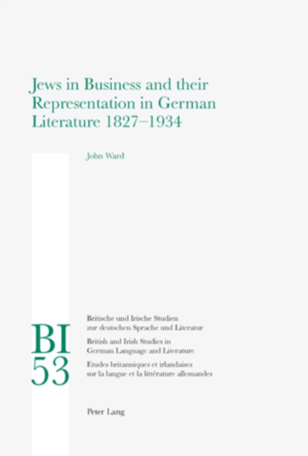 Jews in Business and Their Representation in German Literature 1827-1934, PDF eBook