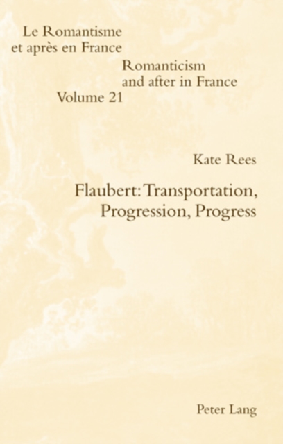 Flaubert: Transportation, Progression, Progress, PDF eBook