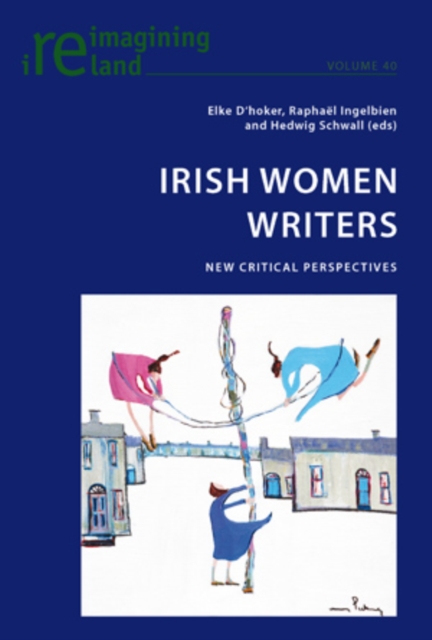 Irish Women Writers : New Critical Perspectives, PDF eBook