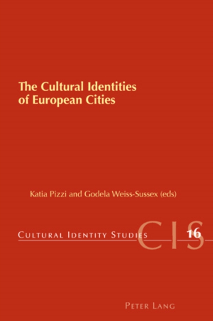 The Cultural Identities of European Cities, PDF eBook
