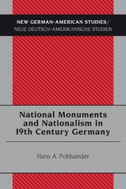 National Monuments and Nationalism in 19th Century Germany, PDF eBook