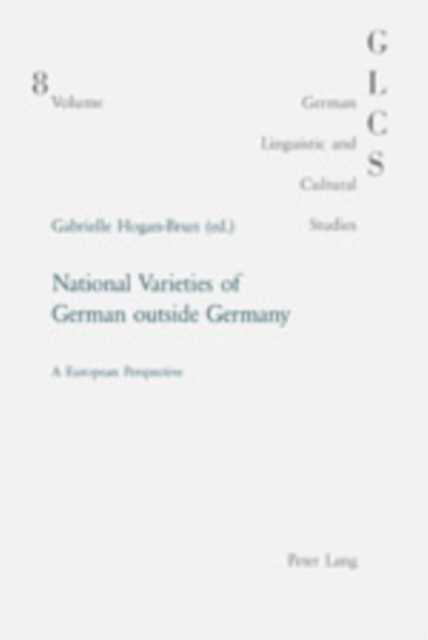 National Varieties of German outside Germany : A European Perspective, PDF eBook