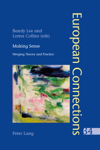 Making Sense : Merging Theory and Practice, PDF eBook
