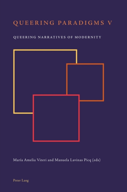 Queering Paradigms V : Queering Narratives of Modernity, EPUB eBook