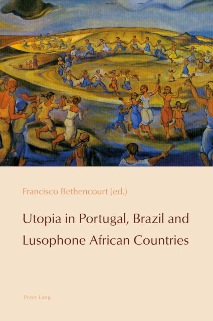 Utopia in Portugal, Brazil and Lusophone African Countries, EPUB eBook