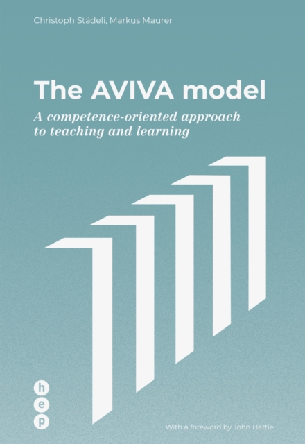 The AVIVA model (E-Book) : A competence-oriented approach to teaching and learning, EPUB eBook