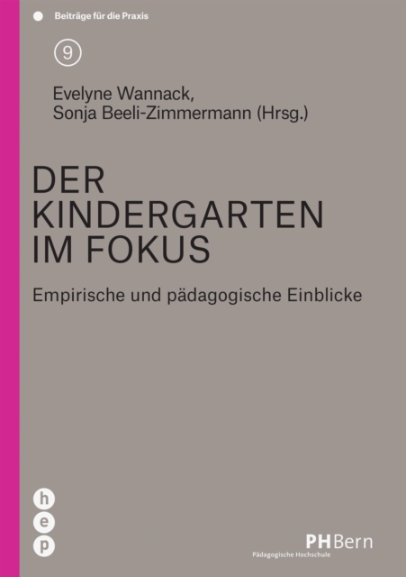 Der Kindergarten im Fokus (E-Book) : Empirische und padagogische Einblicke, EPUB eBook