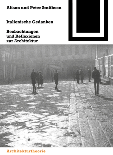Italienische Gedanken : Beobachtungen und Reflexionen zur Architektur, PDF eBook