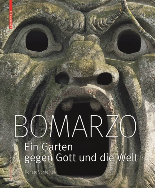 Bomarzo : Ein Garten gegen Gott und die Welt, PDF eBook