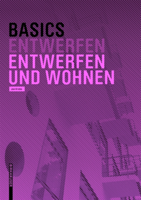 Basics Entwerfen und Wohnen, EPUB eBook