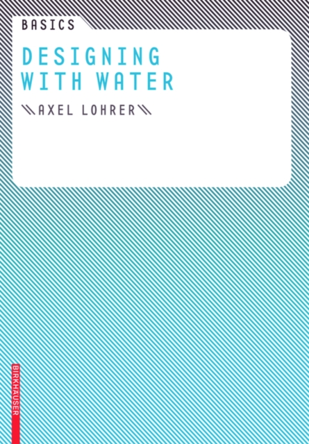 Basics Designing with Water, EPUB eBook