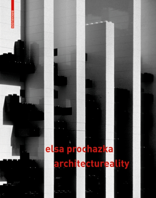 Elsa Prochazka - architectureality : raum & designstrategien / space & designstrategies, PDF eBook