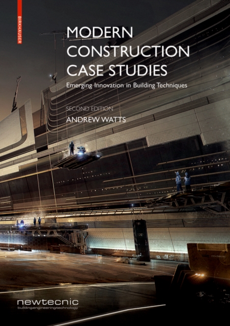 Modern Construction Case Studies : Emerging Innovation in Building Techniques, Paperback / softback Book