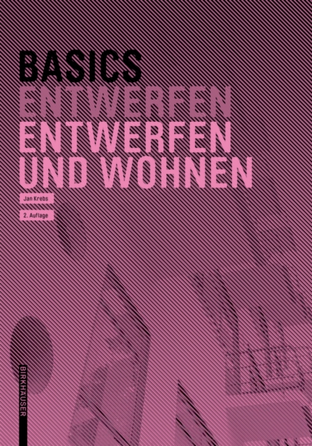 Basics Entwerfen und Wohnen, Paperback / softback Book