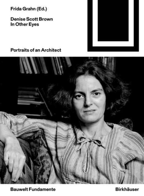 Denise Scott Brown In Other Eyes : Portraits of an Architect, Paperback / softback Book
