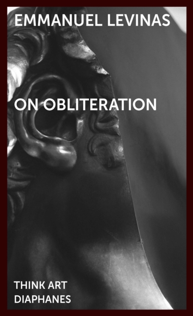 On Obliteration : An Interview with Francoise Armengaud Concerning the Work of Sacha Sosno, PDF eBook