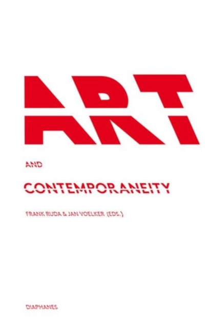 Art and Contemporaneity, Paperback / softback Book