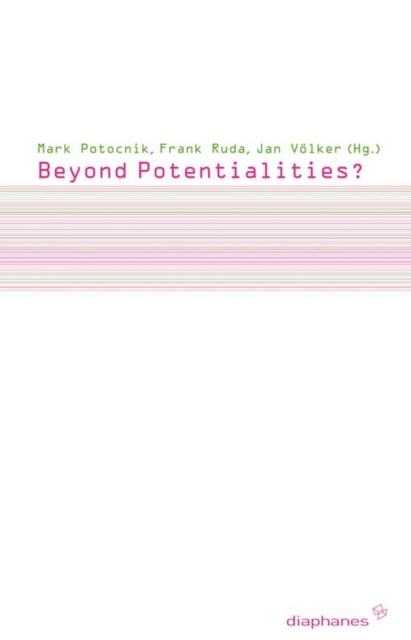 Beyond Potentialities? : Politics between the Possible and the Impossible, PDF eBook