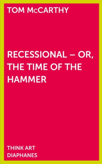 Recessional - Or, the Time of the Hammer, Paperback / softback Book