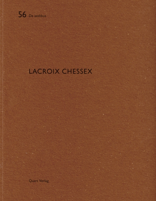 Lacroix Chessex: De Aedibus, Paperback / softback Book