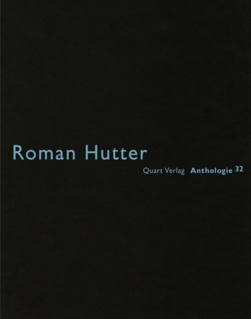 Roman Hutter: Anthologie 32, Paperback / softback Book
