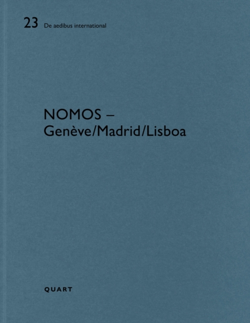 Nomos - Geneve/Lisboa/Madrid : De aedibus international 23, Paperback / softback Book