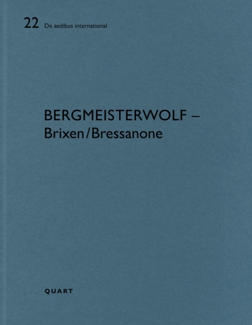 bergmeisterwolf - Brixen/Bressanone : De aedibus international 22, Paperback / softback Book