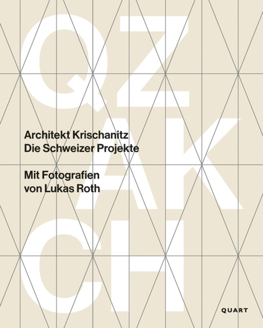 Architekt Krischanitz : Die Schweizer Projekte, Hardback Book