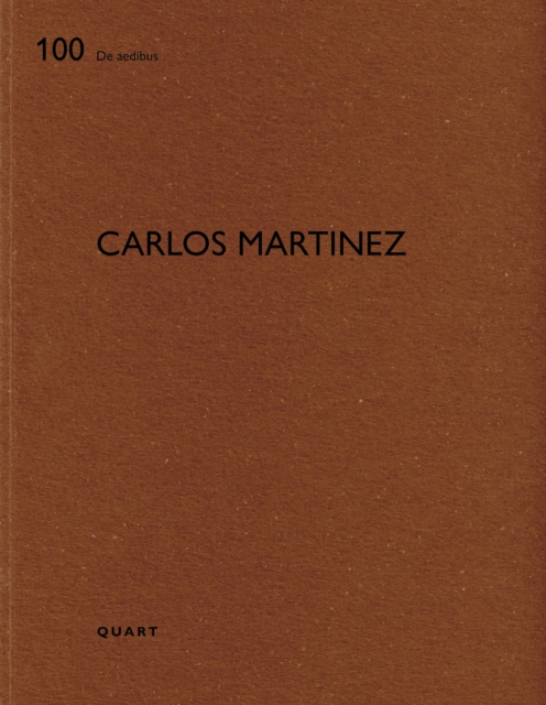 Carlos Martinez : De aedibus 100, Paperback / softback Book