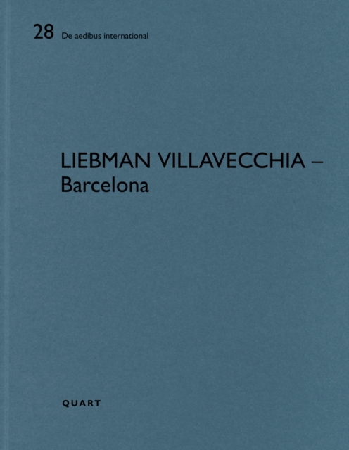 Liebman Villavecchia – Barcelona : De aedibus international 28, Paperback / softback Book