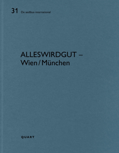 AllesWirdGut – Wien/Munchen : De aedibus international 31, Paperback / softback Book