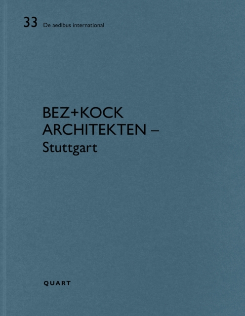 bez+kock – Stuttgart : De aedibus international, Paperback / softback Book