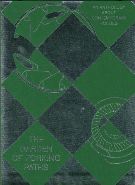 The Garden of Forking Paths, Hardback Book