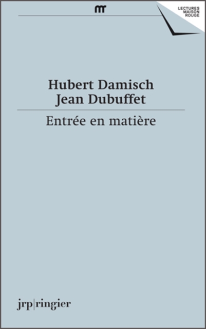 Hubert Damisch, Jean Dubuffet : Entree en Matiere (French Text), Paperback / softback Book