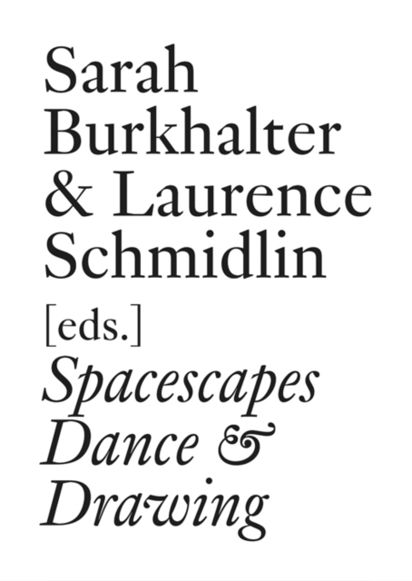 Spacescapes : Dance & Drawing (English Edition), Paperback / softback Book